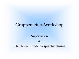 gruppenleiter workshop