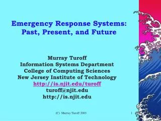 Emergency Response Systems: Past, Present, and Future