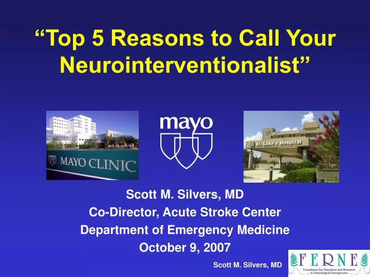 top 5 reasons to call your neurointerventionalist