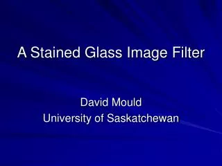 A Stained Glass Image Filter