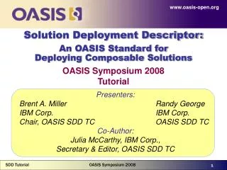 Solution Deployment Descriptor: An OASIS Standard for Deploying Composable Solutions