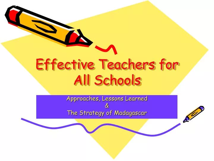 effective teachers for all schools