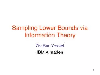 Sampling Lower Bounds via Information Theory