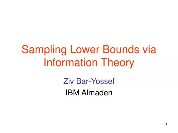 sampling lower bounds via information theory