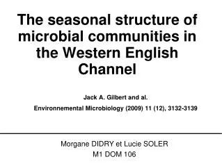 The seasonal structure of microbial communities in the Western English Channel