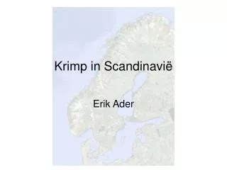 Krimp in Scandinavië