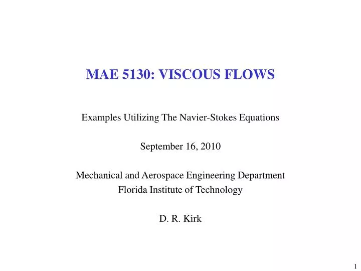 mae 5130 viscous flows