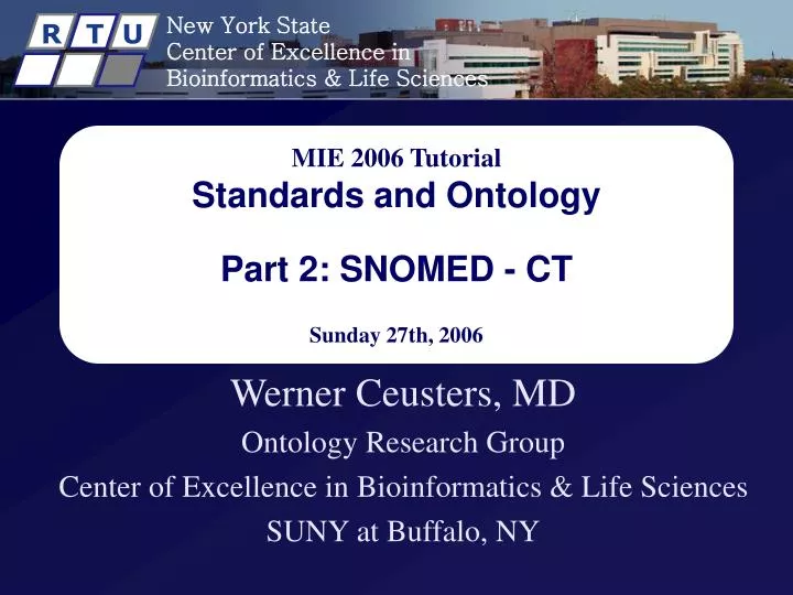 mie 2006 tutorial standards and ontology part 2 snomed ct sunday 27th 2006