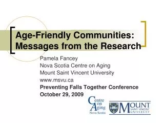 Age-Friendly Communities: Messages from the Research