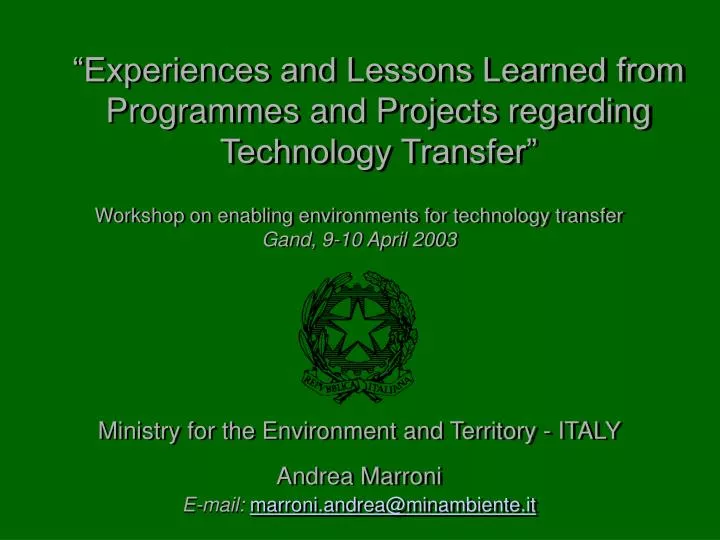 experiences and lessons learned from programmes and projects regarding technology transfer