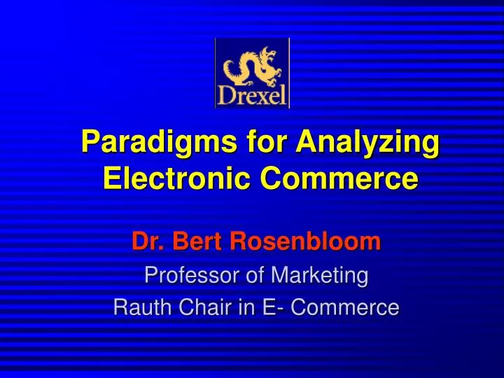 paradigms for analyzing electronic commerce
