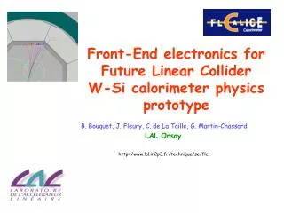 Front-End electronics for F uture L inear C ollider W-Si calorimeter physics prototype