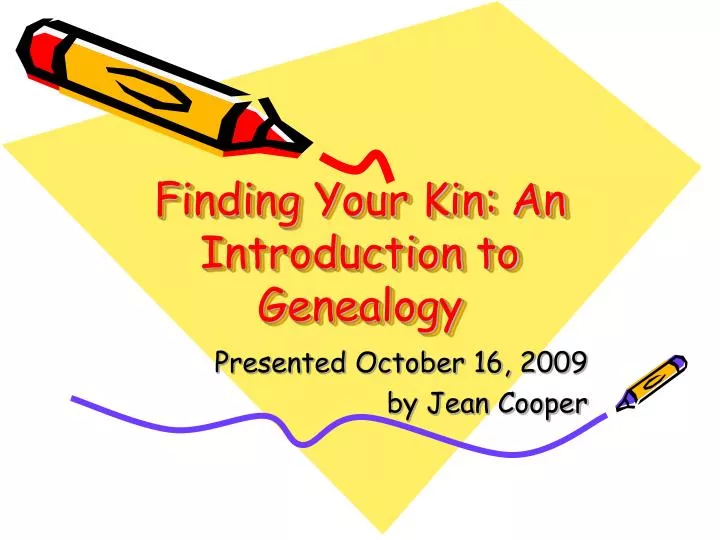 finding your kin an introduction to genealogy