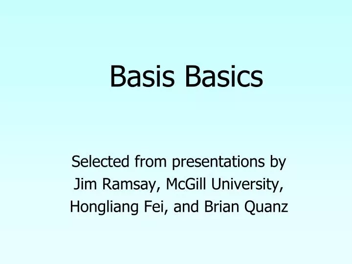 selected from presentations by jim ramsay mcgill university hongliang fei and brian quanz