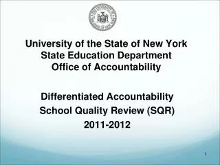 University of the State of New York State Education Department Office of Accountability