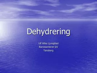 Dehydrering