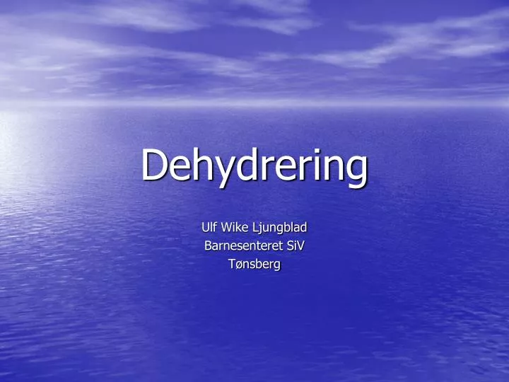 dehydrering