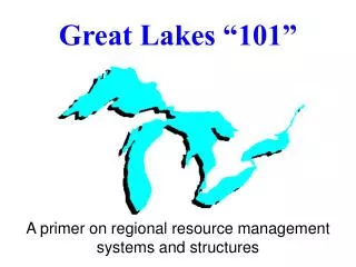Great Lakes “101”