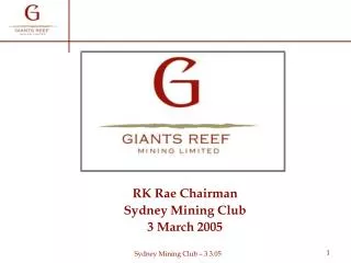 RK Rae Chairman Sydney Mining Club 3 March 2005