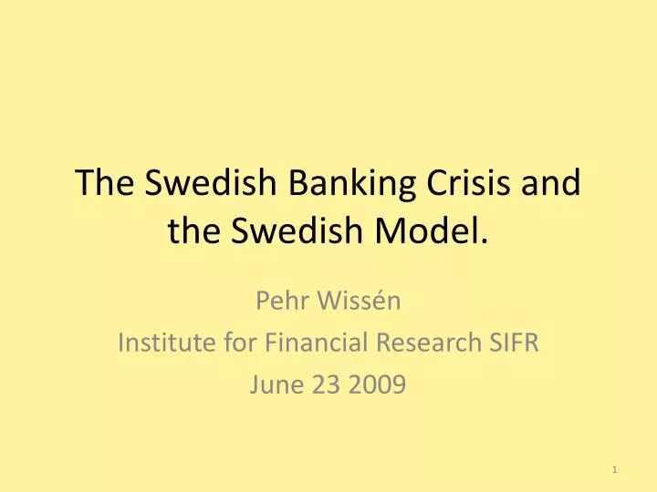 the swedish banking crisis and the swedish model