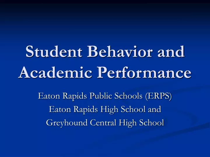 student behavior and academic performance
