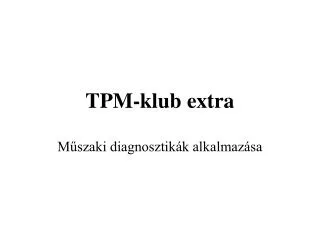 tpm klub extra