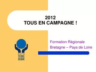 2012 tous en campagne
