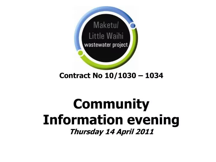 contract no 10 1030 1034 community information evening thursday 14 april 2011