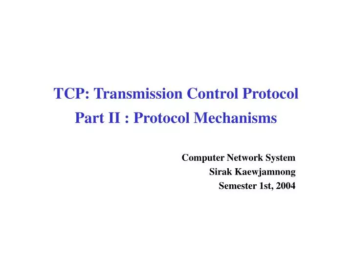 tcp transmission control protocol part ii protocol mechanisms