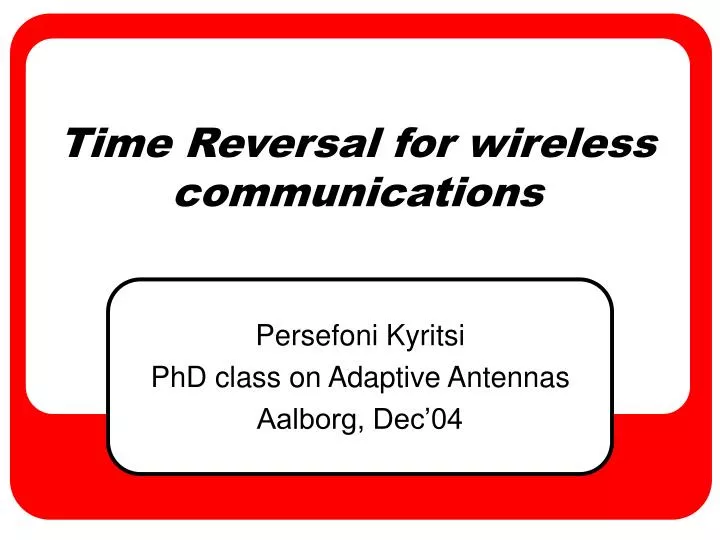 time reversal for wireless communications
