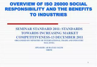 OVERVIEW OF ISO 26000 SOCIAL RESPONSIBILITY AND THE BENEFITS TO INDUSTRIES