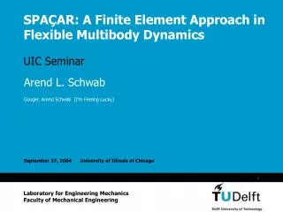 SPAÇAR: A Finite Element Approach in Flexible Multibody Dynamics
