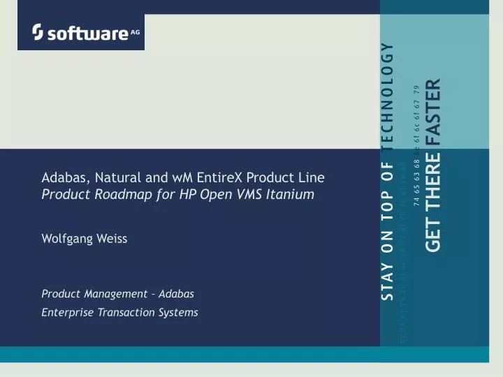 adabas natural and wm entirex product line product roadmap for hp open vms itanium
