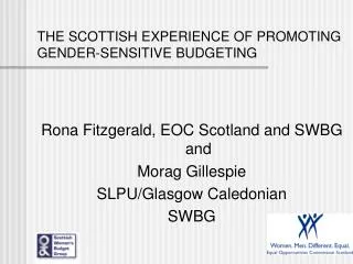 THE SCOTTISH EXPERIENCE OF PROMOTING GENDER-SENSITIVE BUDGETING