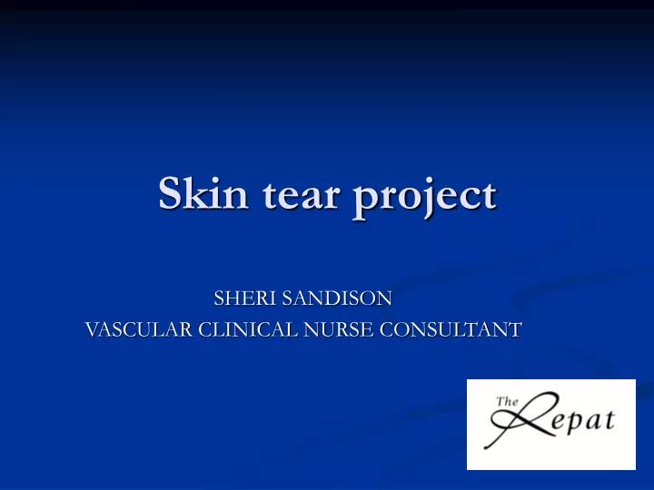 skin tear project