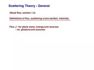 Scattering Theory - General