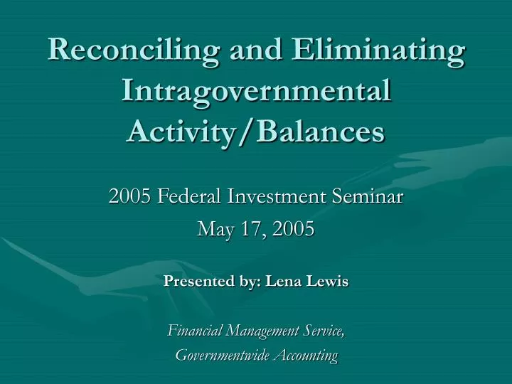 reconciling and eliminating intragovernmental activity balances