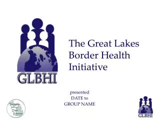 The Great Lakes Border Health Initiative