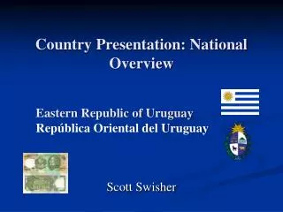 Country Presentation: National Overview