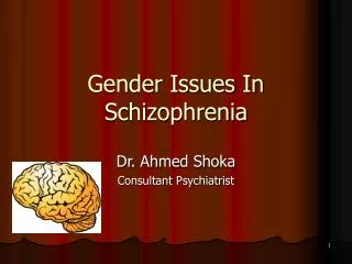 Gender Issues In Schizophrenia
