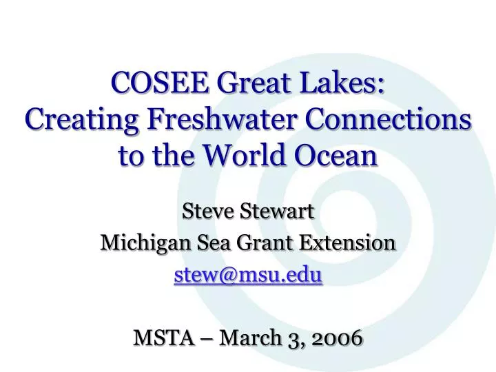 cosee great lakes creating freshwater connections to the world ocean