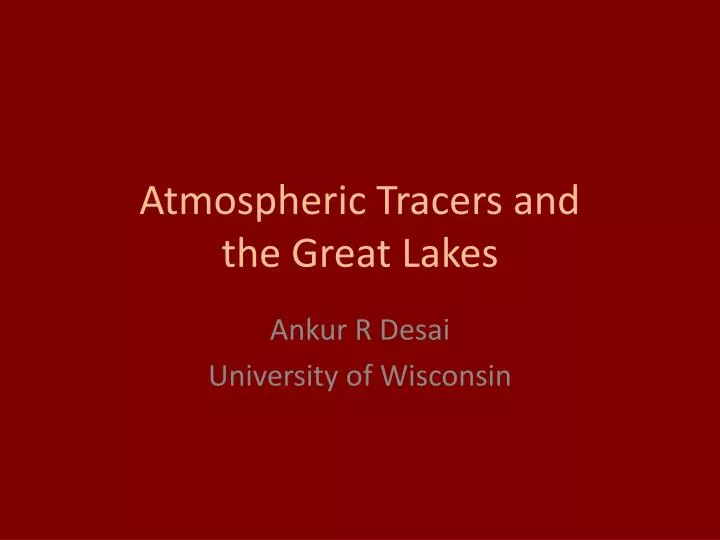 atmospheric tracers and the great lakes
