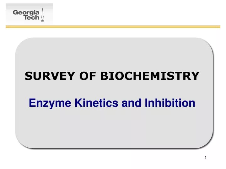 survey of biochemistry enzyme kinetics and inhibition
