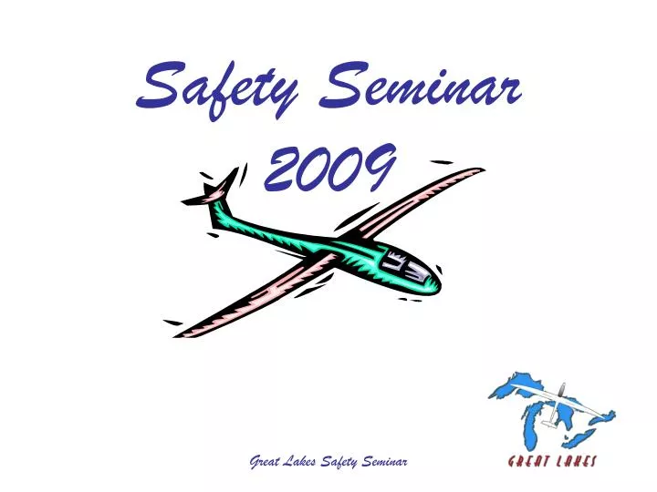 safety seminar 2009