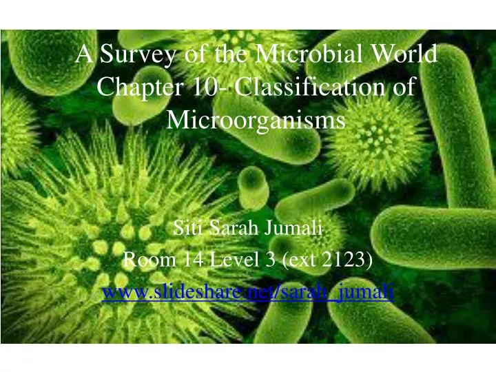 a survey of the microbial world chapter 10 classification of microorganisms