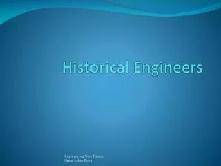 Historical Engineers