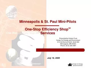 Minneapolis &amp; St. Paul Mini-Pilots One-Stop Efficiency Shop SM Services