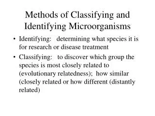 Methods of Classifying and Identifying Microorganisms