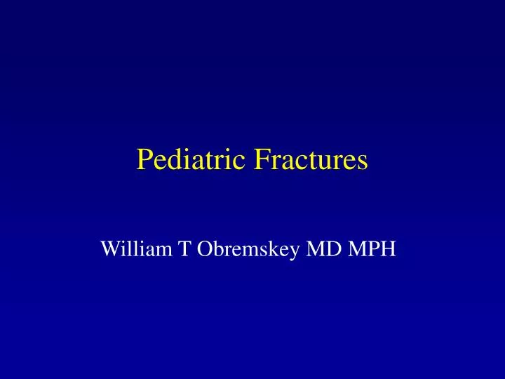 pediatric fractures
