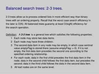 Balanced search trees: 2-3 trees.
